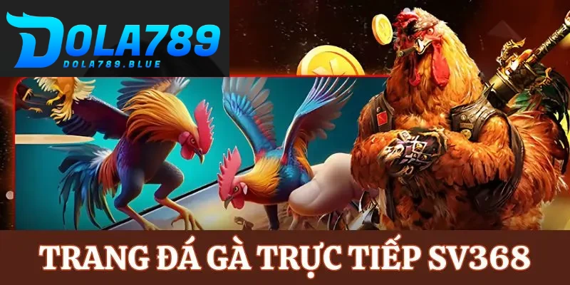 trang da ga truc tiep